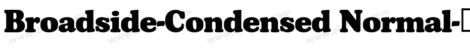Broadside-Condensed Normal字体转换